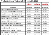 PRODEJNÍ DOBA O VELIKONOČNÍCH SVÁTCÍCH 2016